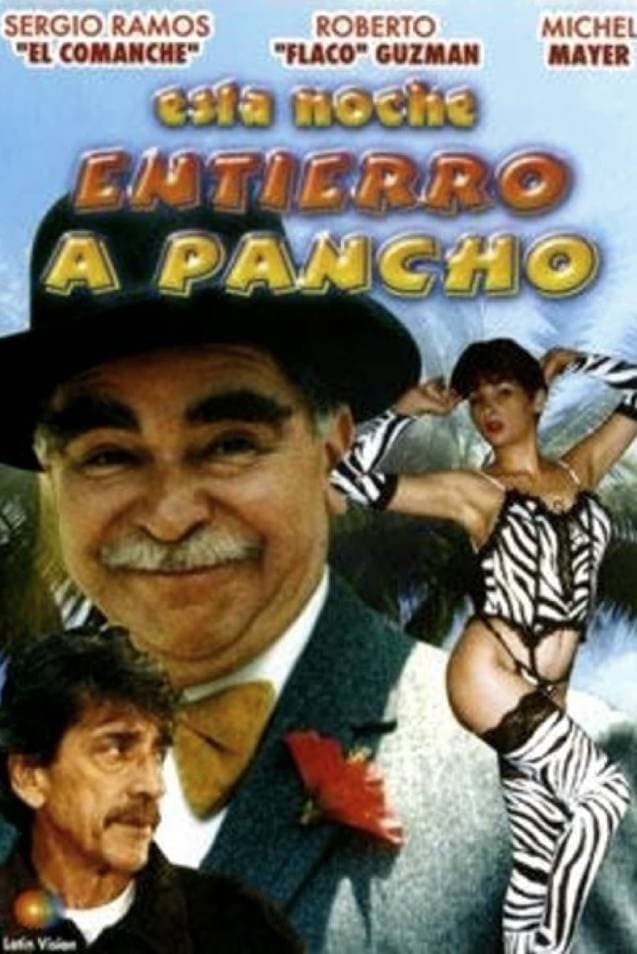 Esta noche entierro a Pancho