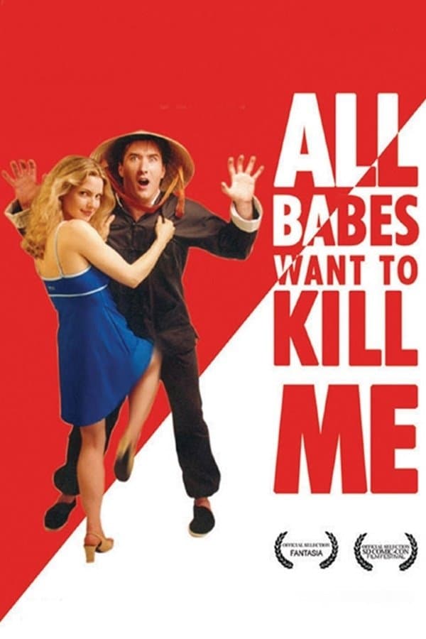 All Babes Want To Kill Me