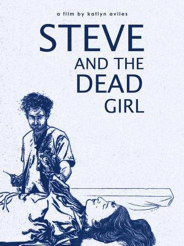 Steve and the Dead Girl