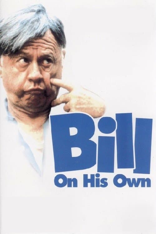 Bill: On His Own