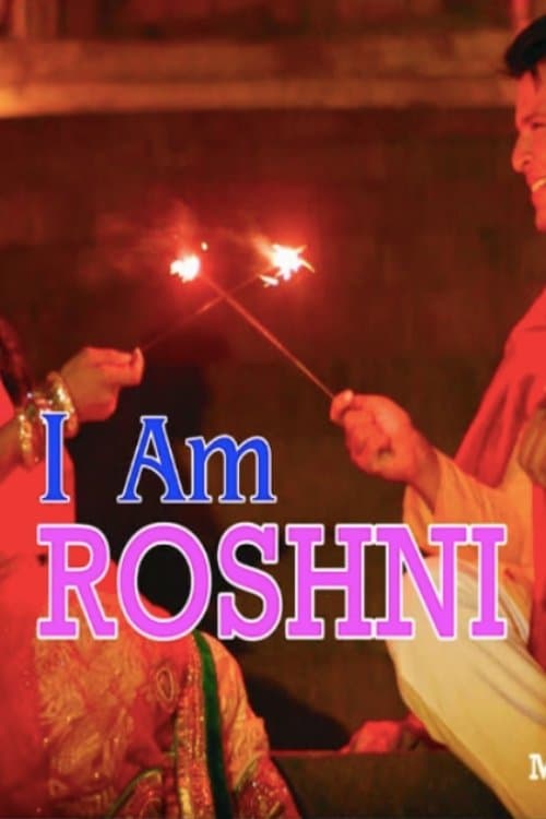 I Am Roshni