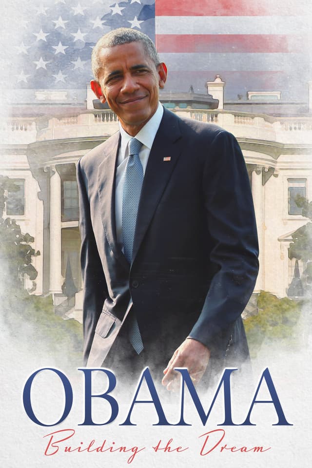 Obama: Building the Dream