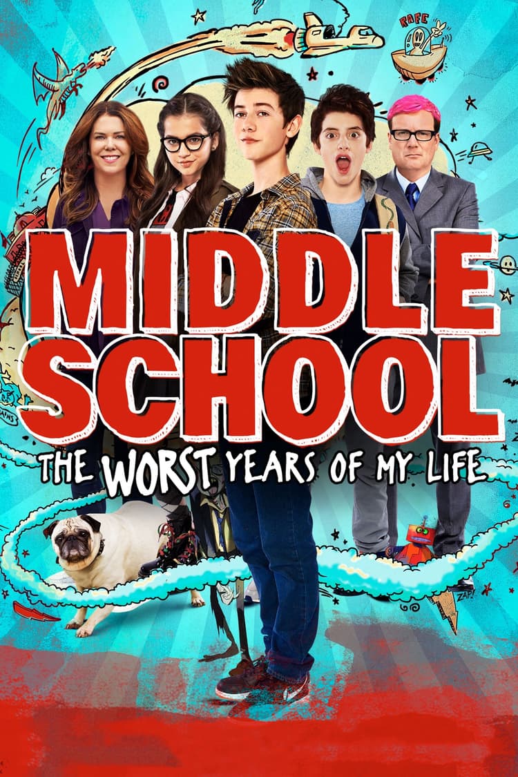 Middle School: The Worst Years of My Life