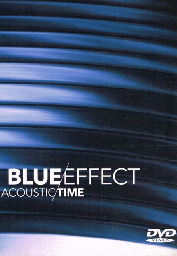 Blue Effect: Acoustic/Time