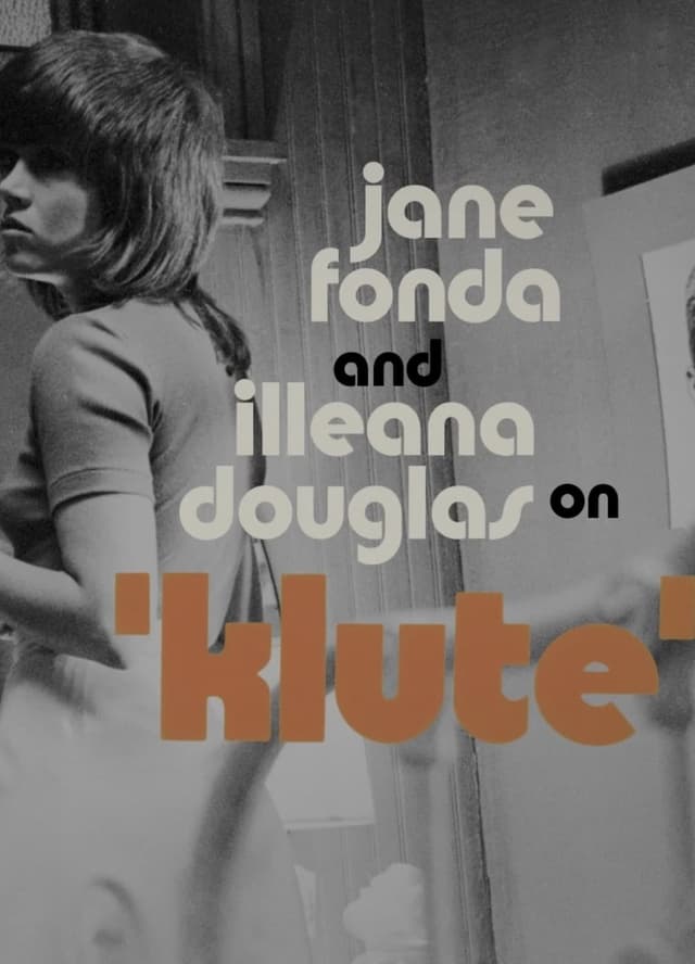 Jane Fonda and Illeana Douglas on KLUTE