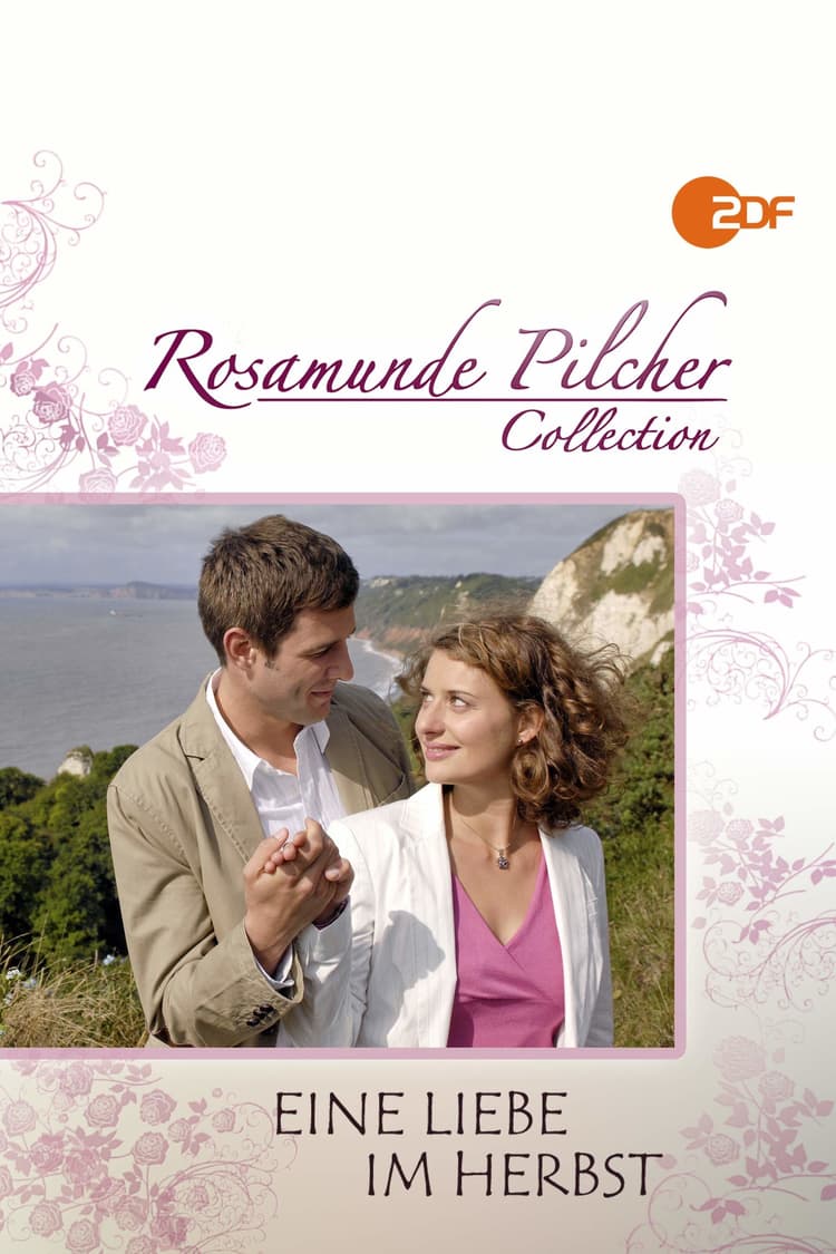 Rosamunde Pilcher: Eine Liebe im Herbst