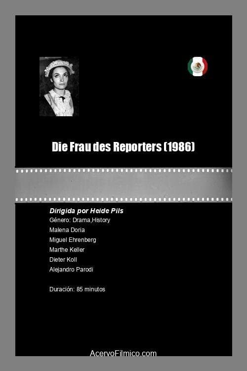 Die Frau des Reporters