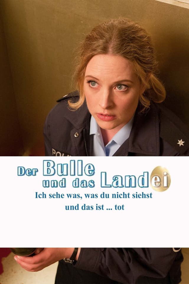 Der Bulle und das Landei: Ich sehe was, was du nicht siehst und das ist ... tot