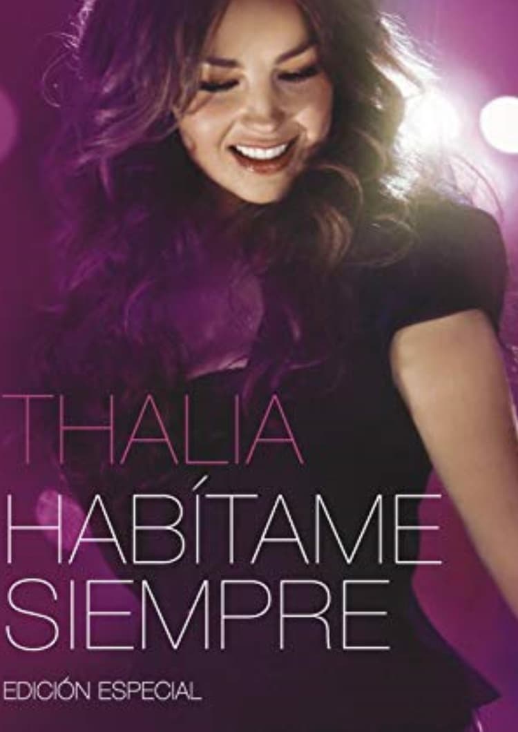 Thalía Habítame Siempre