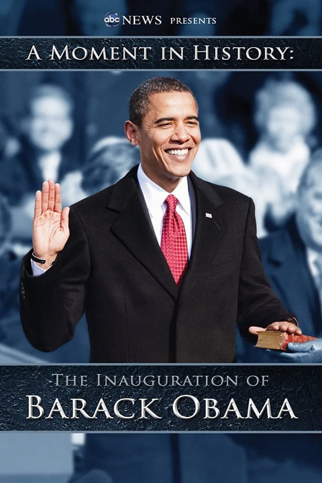 A Moment in History - The Inauguration of Barack Obama