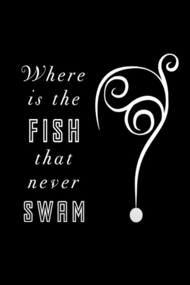 Where is the Fish that Never Swam?