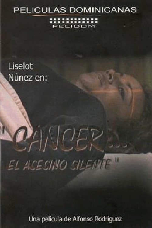 Cáncer... el Asesino Silente