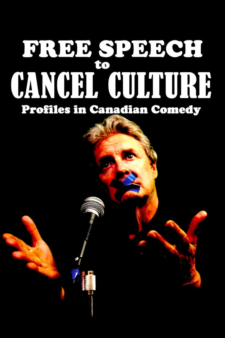 Free Speech to Cancel Culture: Profiles in Canadian Comedy