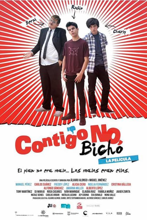 Contigo no, bicho