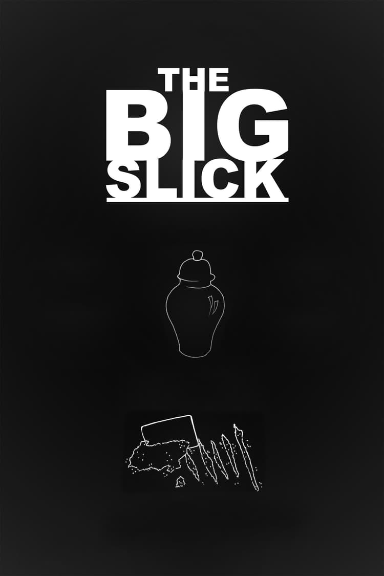 The Big Slick