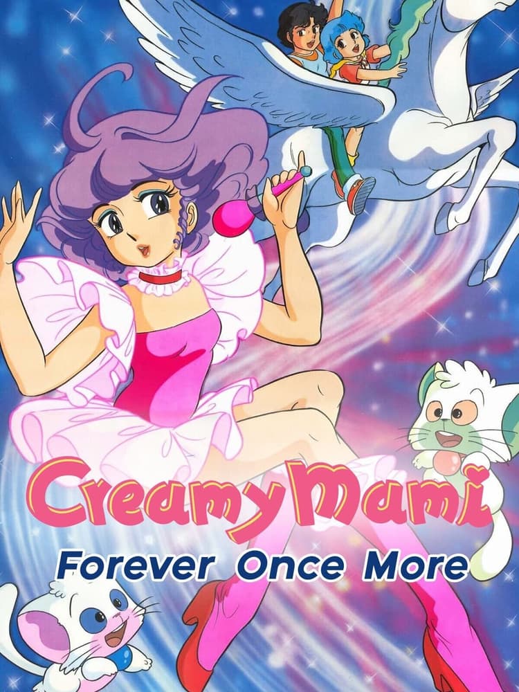 Creamy Mami: Forever Once More