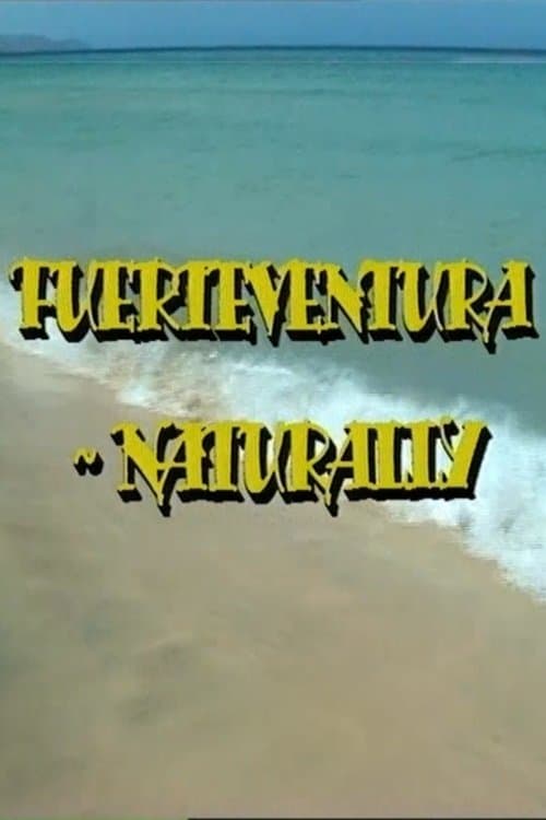 Fuerteventura - Naturally