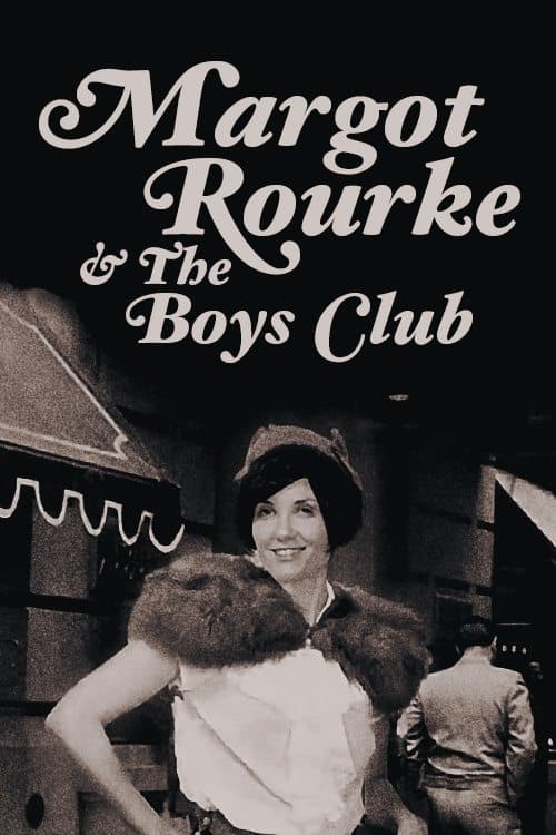 Margot Rourke & The Boys Club