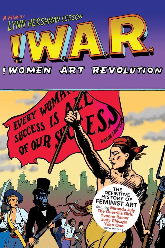 !W.A.R.: !Women Art Revolution