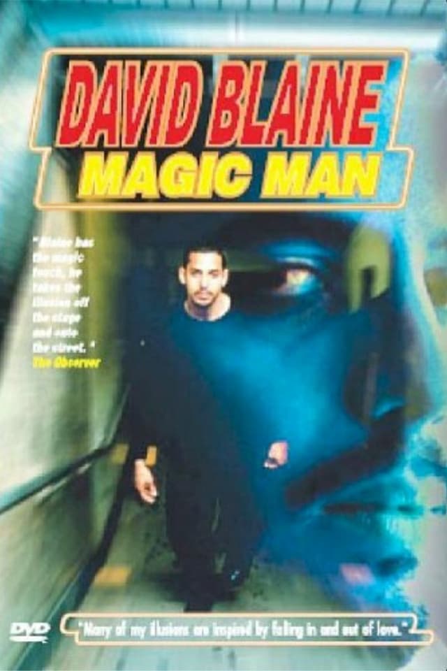 David Blaine: Magic Man