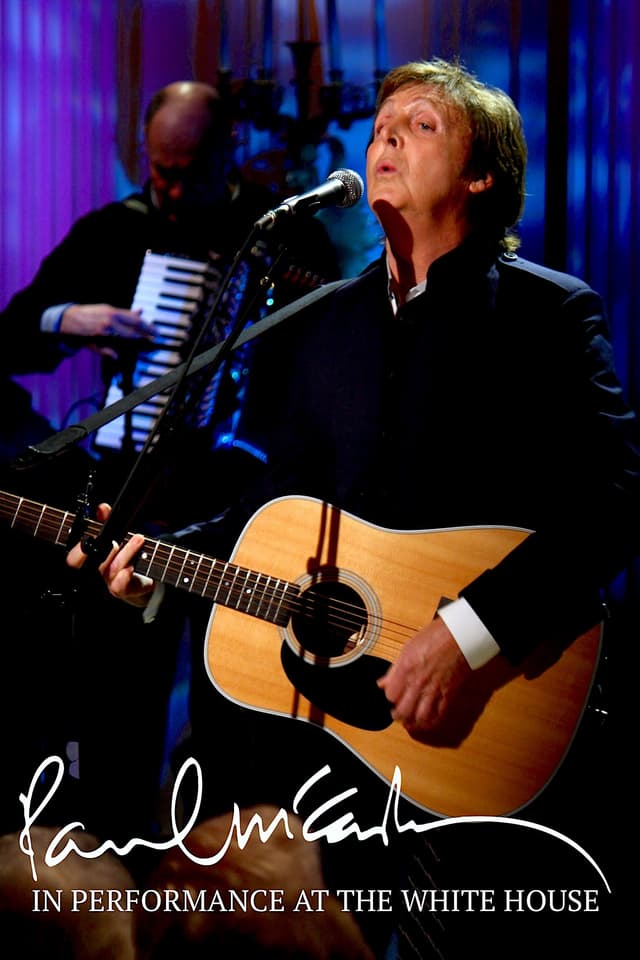 Paul McCartney: In Performance at the White House