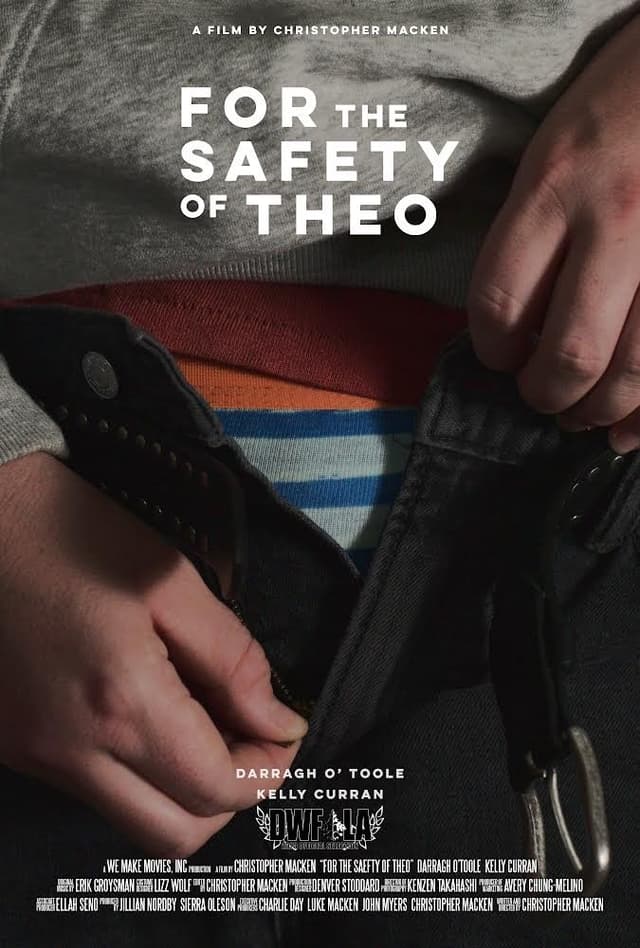 For the Safety of Theo