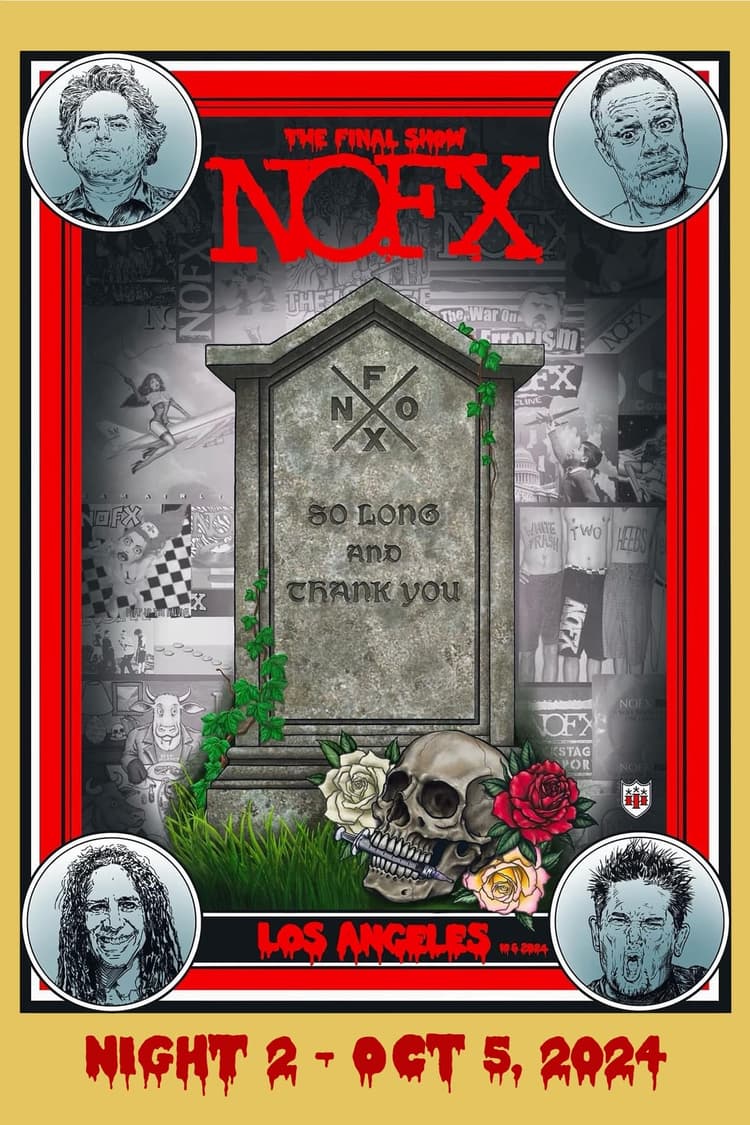 NOFX: The Final Show (Night 2) Oct 5, 2024