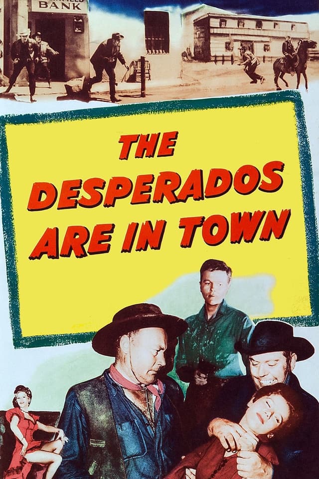 The Desperados Are in Town