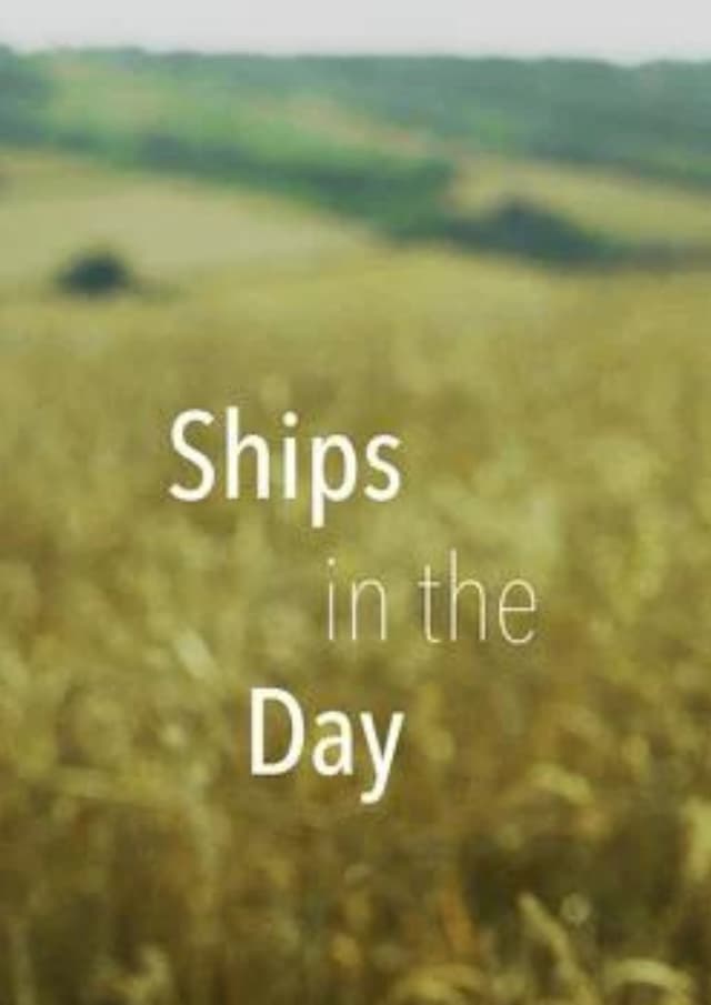 Ships in the Day