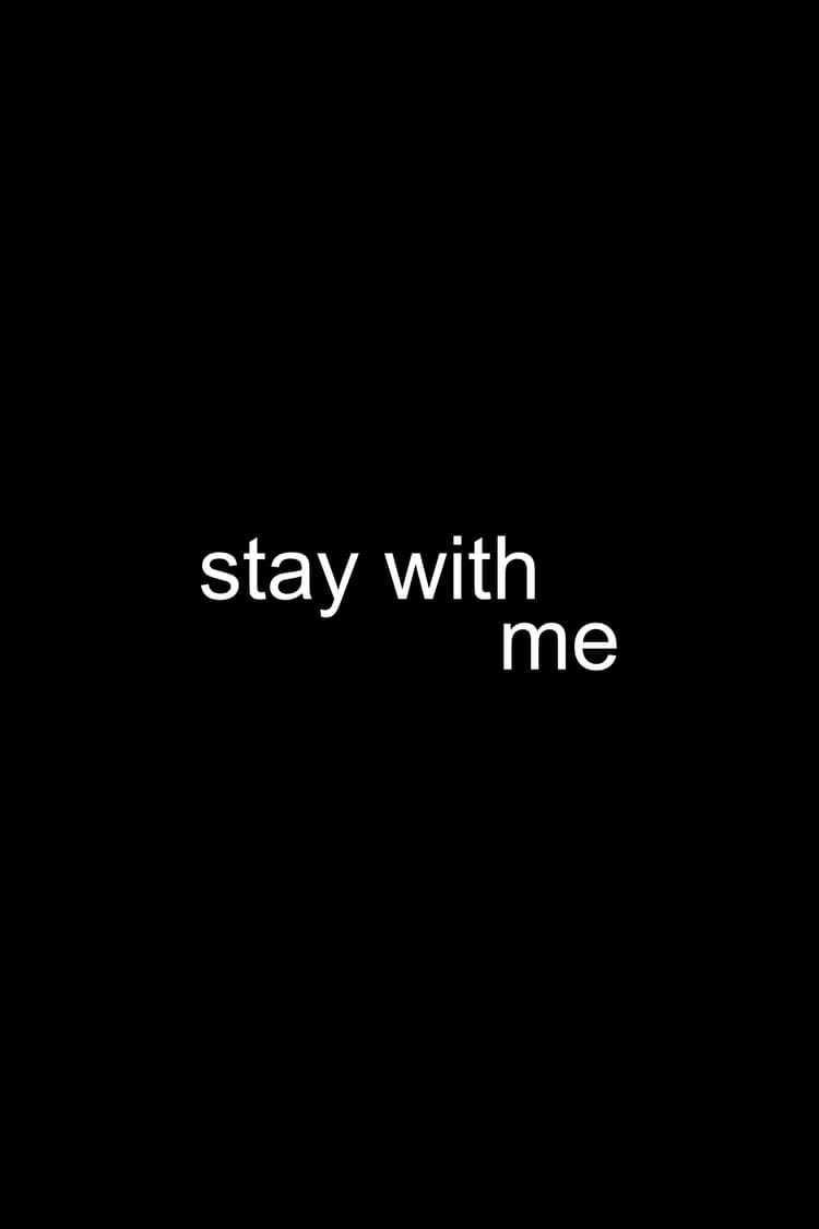 Stay With Me