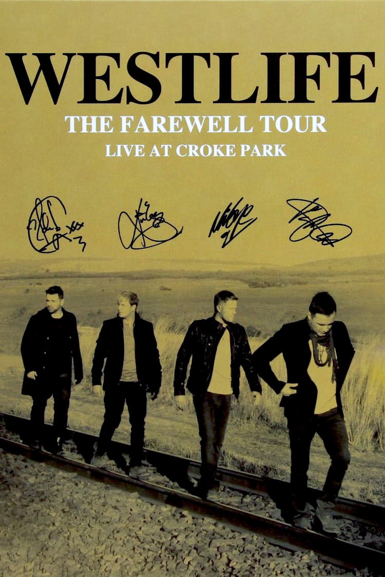 Westlife: The Farewell Tour Live at Croke Park