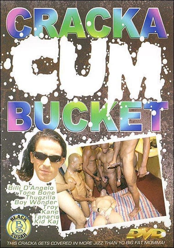 Cracka Cum Bucket