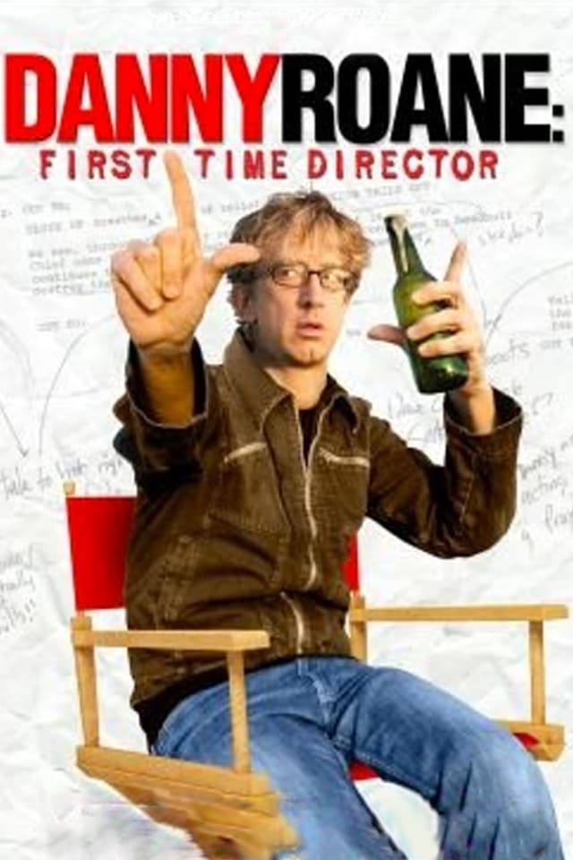 Danny Roane: First Time Director