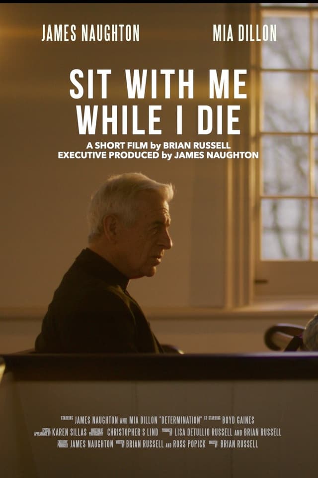 Sit with Me While I Die