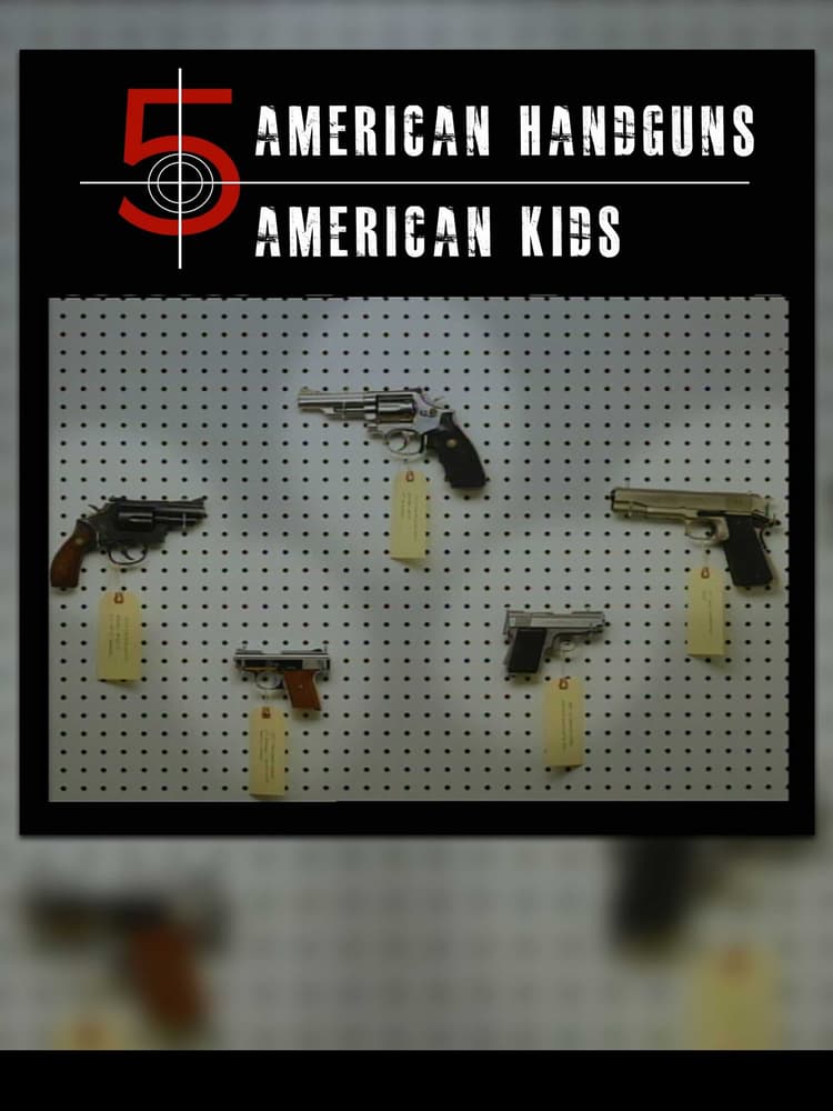 5 American Handguns - 5 American Kids