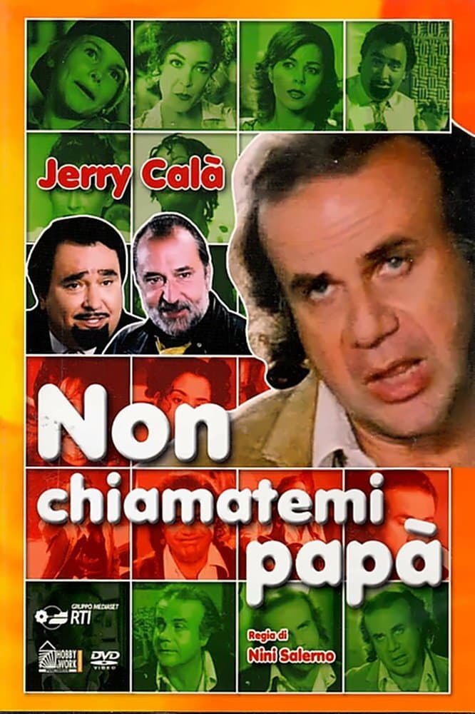 Non chiamatemi papà