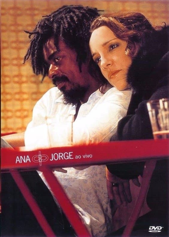 Ana Carolina & Seu Jorge - Ao Vivo