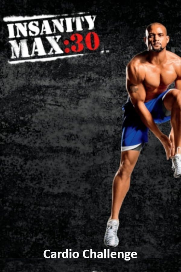 Insanity Max: 30 - Cardio Challenge