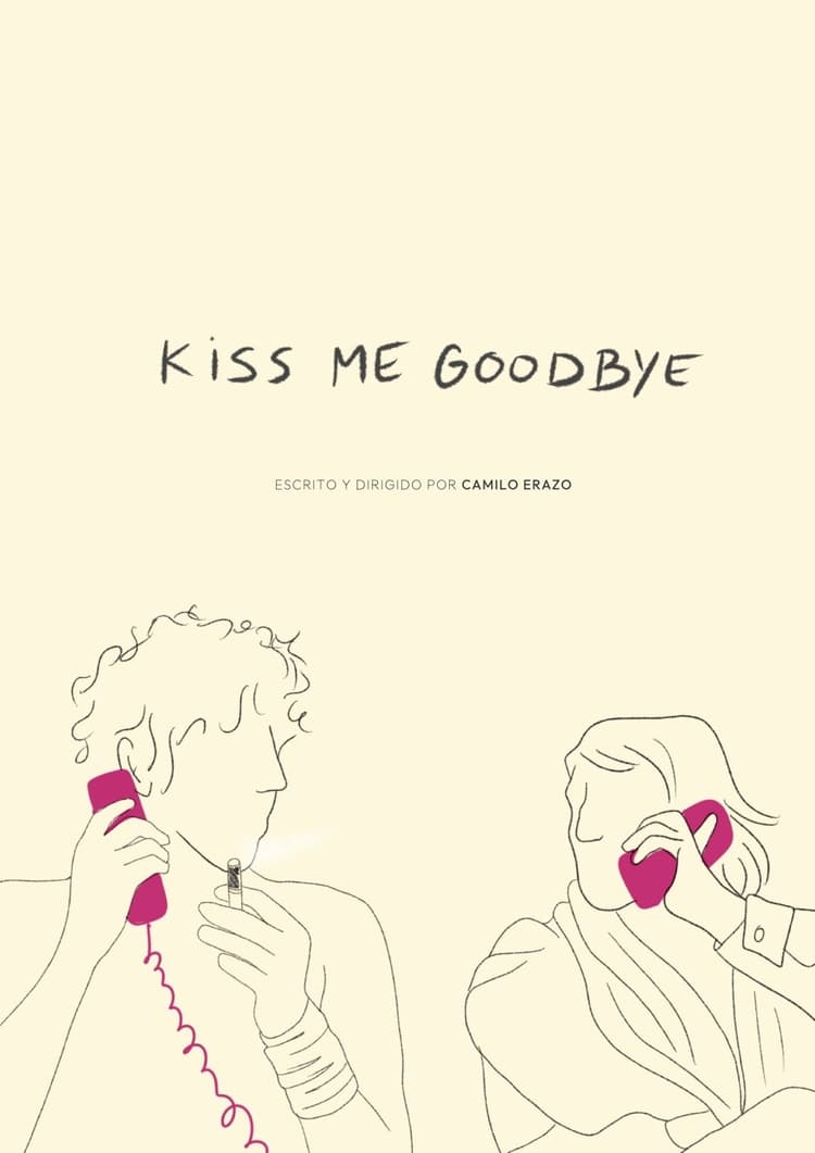 Kiss Me Goodbye