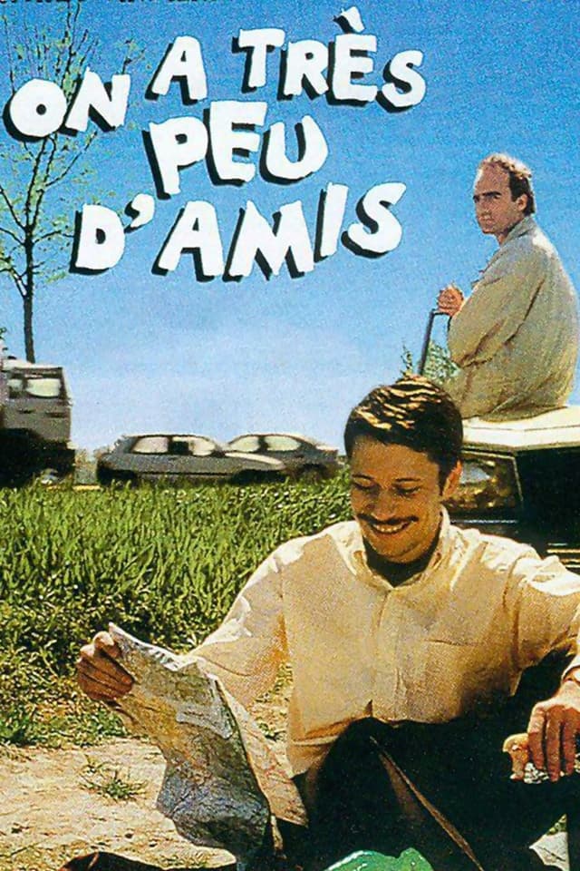 On a très peu d'amis