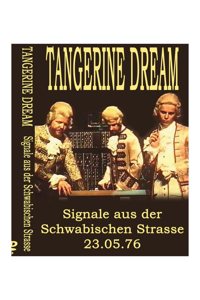 Tangerine Dream -  Signals from the Schwäbischen Strasse