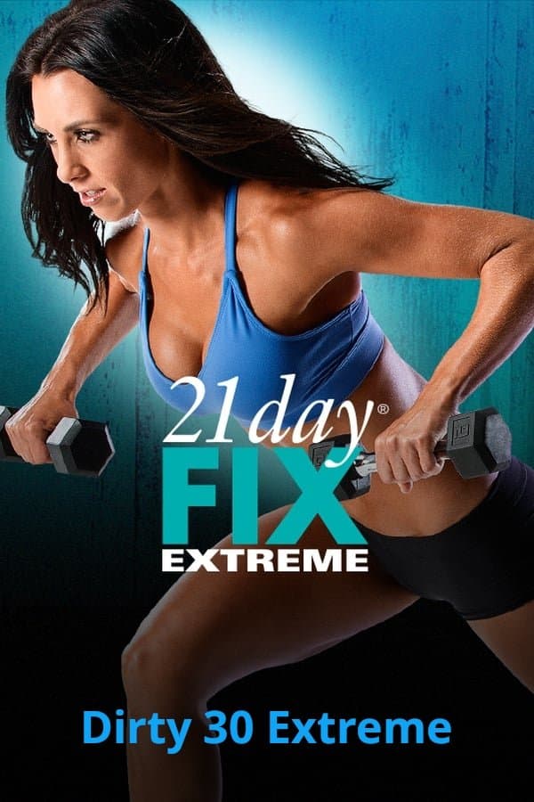 21 Day Fix Extreme - Dirty 30 Extreme