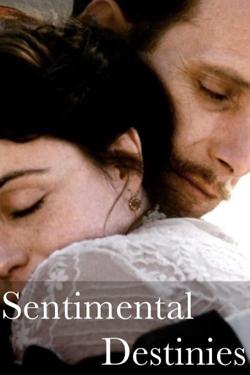 Sentimental Destinies