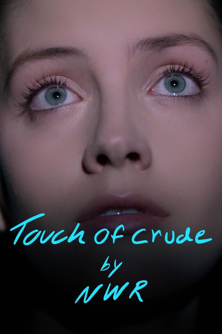 Touch of Crude