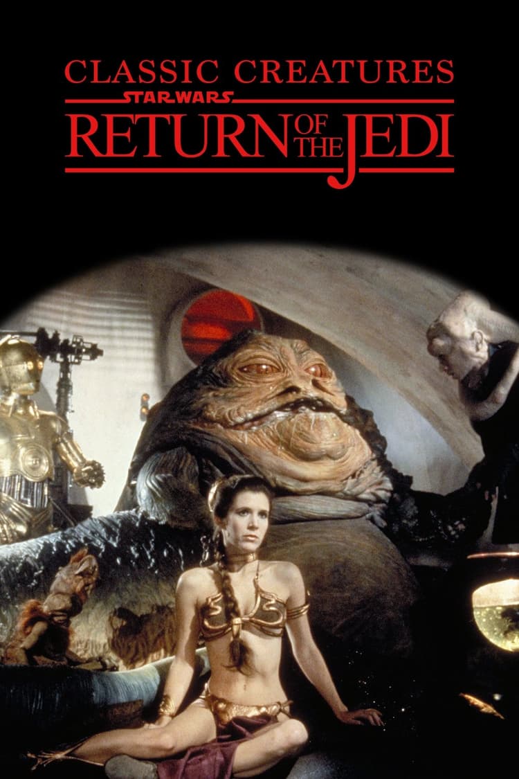 Classic Creatures: Return of the Jedi