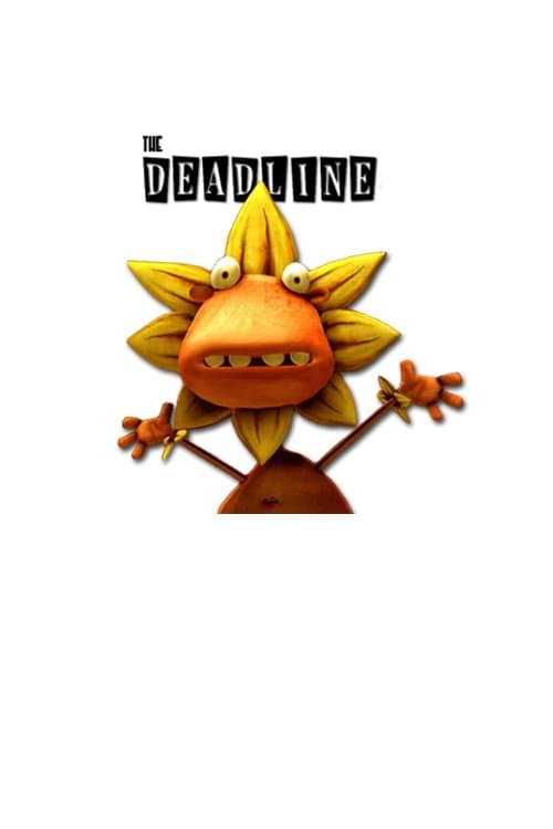 The Deadline