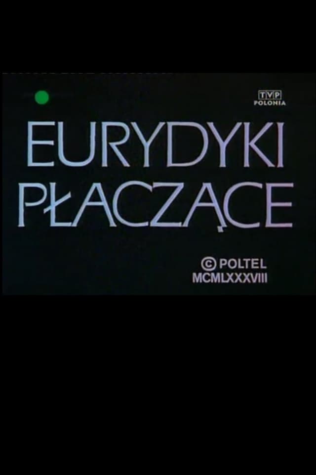 Eurydyki płaczące