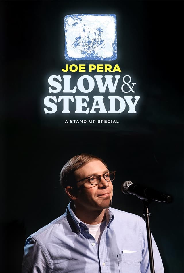 Joe Pera: Slow & Steady