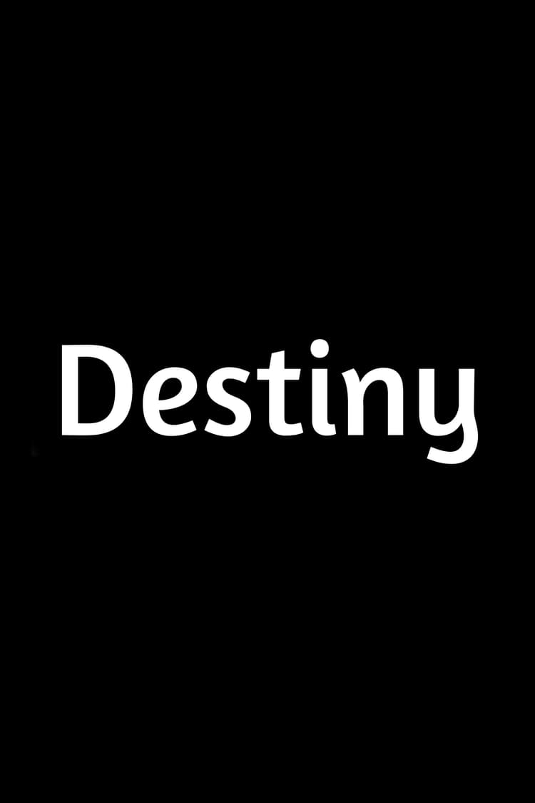 Destiny