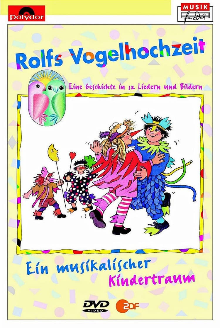 Rolf Zuckowski - Rolfs Vogelhochzeit